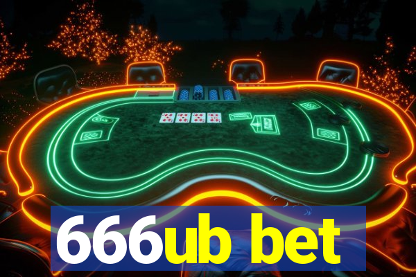 666ub bet